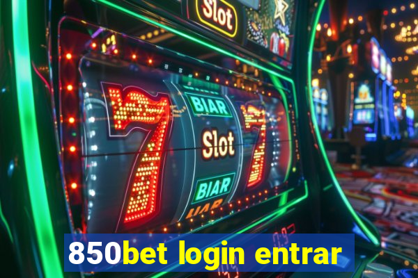 850bet login entrar